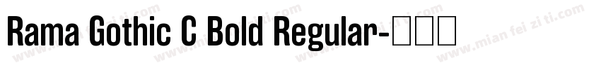 Rama Gothic C Bold Regular字体转换